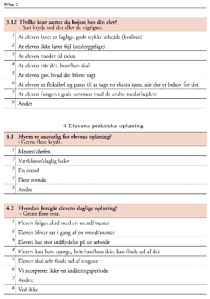 [Billede: Spørgsmål: "Hvilke krav sætter du højest hos din elev?", "Hvem er ansvarlig for elevens oplæring?", "Hvordan foregår elevens daglige oplæring?"]