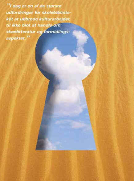 [Billede: En ørken, hvori der er et nøglehul af himmel.]